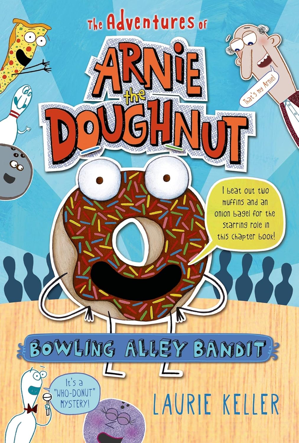 Arnie the Doughnut, Bowling Alley Bandit (1/3)