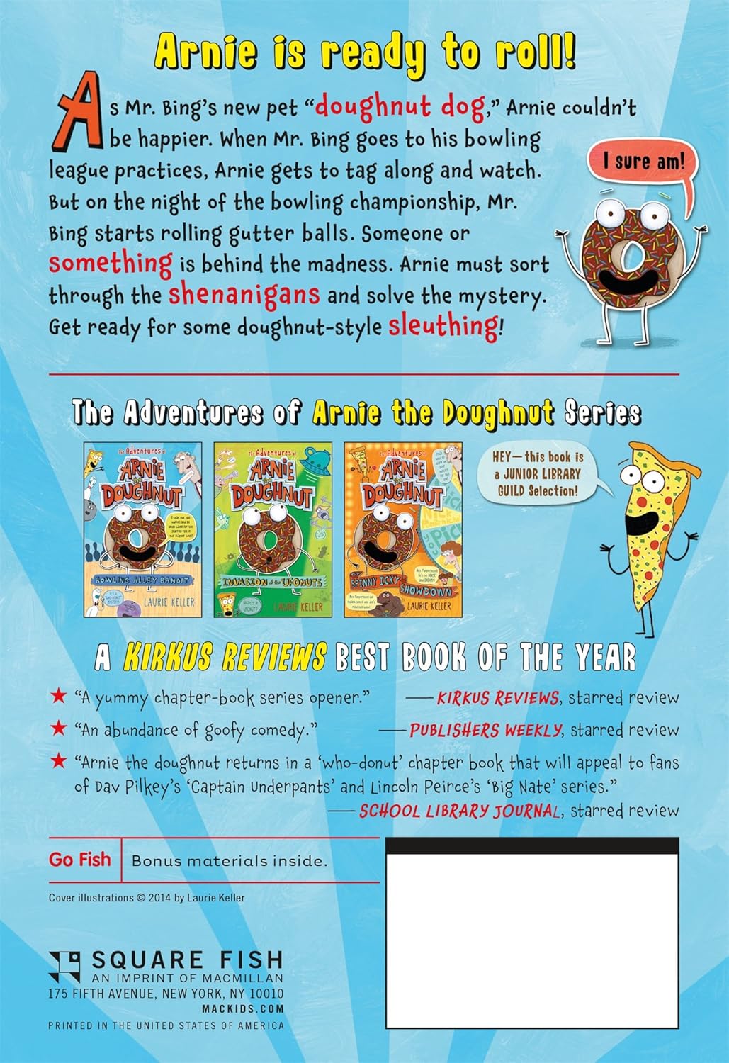 Arnie the Doughnut, Bowling Alley Bandit (1/3)